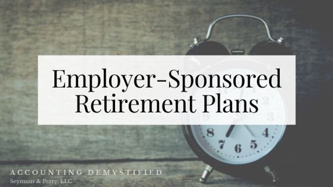 Employer-Sponsored Retirement